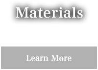 Materials Learn More